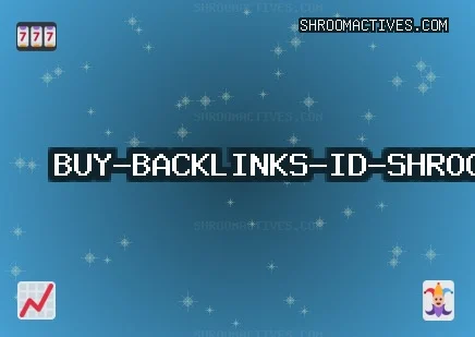 Buy Backlinks Backlink Berkualitas
